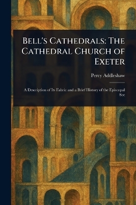 Bell's Cathedrals - Percy Addleshaw