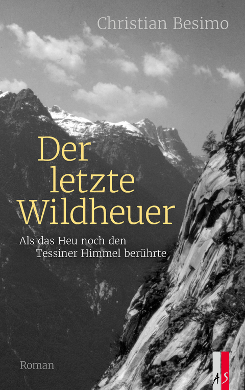 Der letzte Wildheuer - Christian Besimo