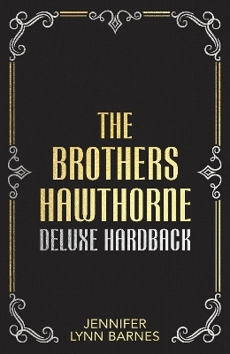 The Brothers Hawthorne - Jennifer Lynn Barnes