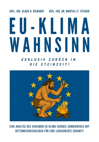 EU-Klimawahnsinn-Exklusiv zurück in die Steinzeit