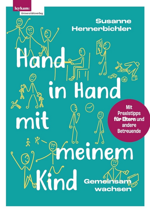Hand in Hand mit meinem Kind - Susanne Hennerbichler