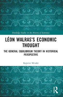 Léon Walras’s Economic Thought