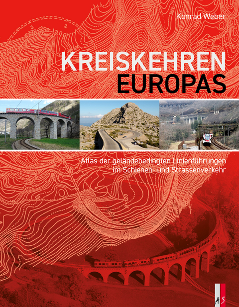 Kreiskehren Europas - Konrad Weber