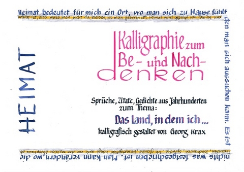 Kalligraphie / Heimat - Georg Krax