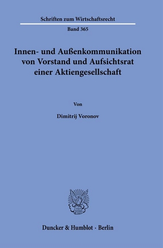 Innen- und Außenkommunikation von Vorstand und Aufsichtsrat einer Aktiengesellschaft