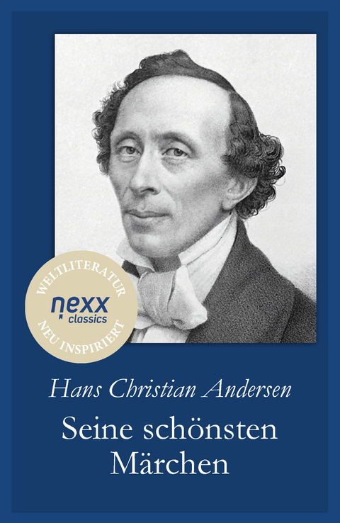 Seine sch&ouml;nsten M&auml;rchen - Hans Christian Andersen