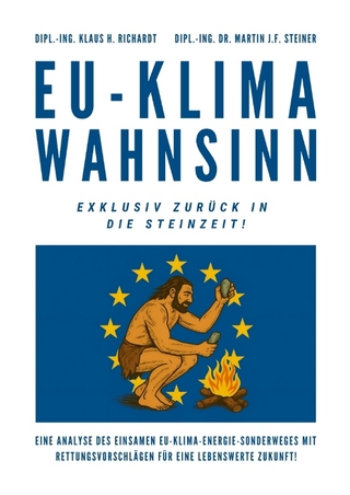 EU-Klimawahnsinn-Exklusiv zurück in die Steinzeit