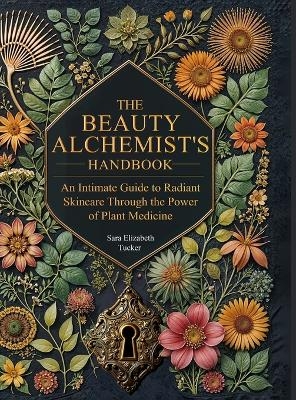 The Beauty Alchemist's Handbook
