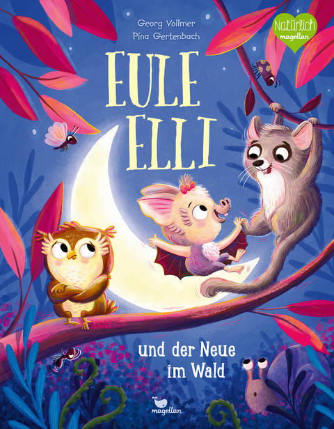 Eule Elli und der Neue im Wald - Georg Vollmer