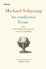 An vorderster Front - Michael Scharang