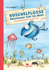 Kuschelflosse - Abenteuer tief im Meer - Das geheimnisvolle Zauber-Riff - Nina Müller