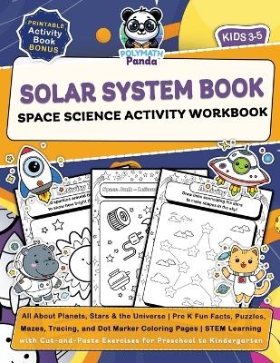 Solar System Book for Kids 3-5 Space Science Activity Workbook - Polymath Panda