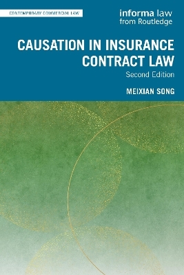 Causation in Insurance Contract Law - Meixian Song