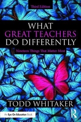 What Great Teachers Do Differently - Whitaker, Todd