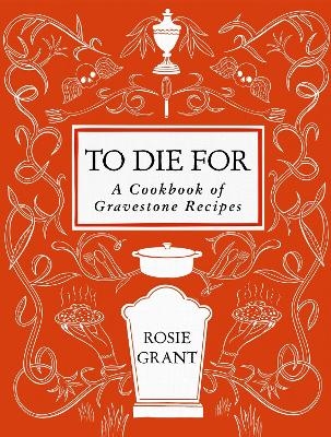 To Die For - Rosie Grant