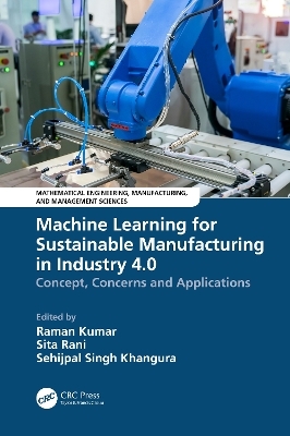 Machine Learning for Sustainable Manufacturing in Industry 4.0 - 