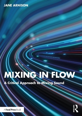 Mixing in Flow - Jane Arnison