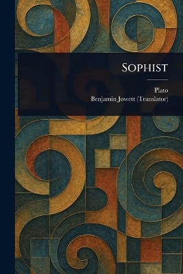 Sophist -  Plato, Benjamin Jowett