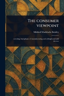 The Consumer Viewpoint