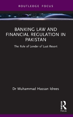 Banking Law and Financial Regulation in Pakistan