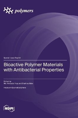 Bioactive Polymer Materials with Antibacterial Properties
