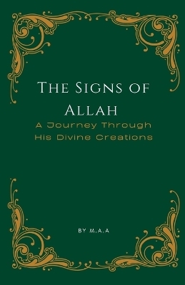 The Signs of Allah -  Maa