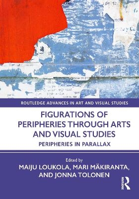 Figurations of Peripheries Through Arts and Visual Studies - 