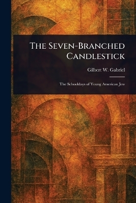 The Seven-Branched Candlestick