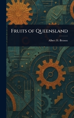 Fruits of Queensland