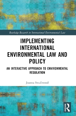 Implementing International Environmental Law and Policy
