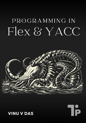 Programming in Flex & YACC