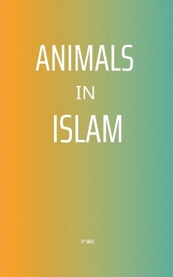 Animals in Islam -  Maa
