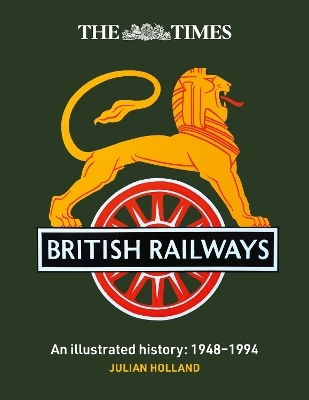 The Times British Railways - Julian Holland