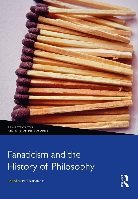Fanaticism and the History of Philosophy - 