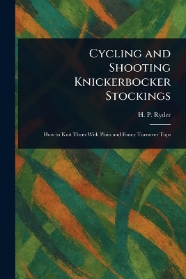 Cycling and Shooting Knickerbocker Stockings - H P Ryder