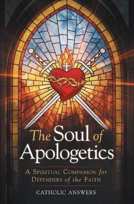The Soul of Apologetics