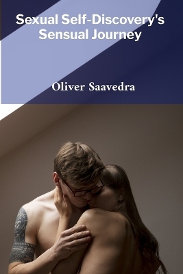 Sexual Self-Discovery's Sensual Journey