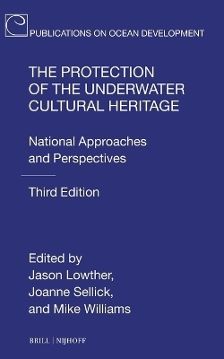 The Protection of the Underwater Cultural Heritage - 