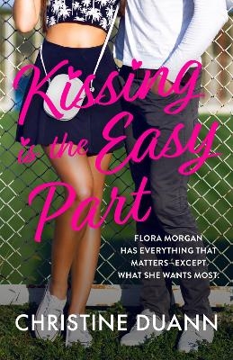 Kissing is the Easy Part - Christine Duann