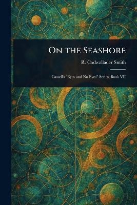 On the Seashore - R Cadwallader Smith
