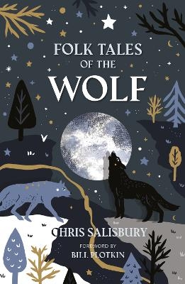 Folk Tales of the Wolf - Chris Salisbury