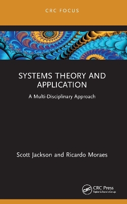 Systems Theory and Application - Scott Jackson, Ricardo Moraes