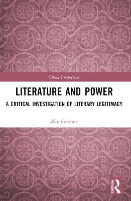 Literature and Power - Zhu Guohua