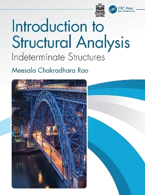 Introduction to Structural Analysis - Meesala Chakradhara Rao