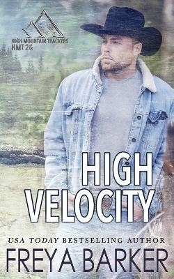 High Velocity - Freya Barker