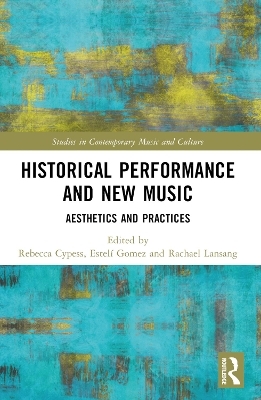 Historical Performance and New Music - 