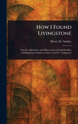 How I Found Livingstone