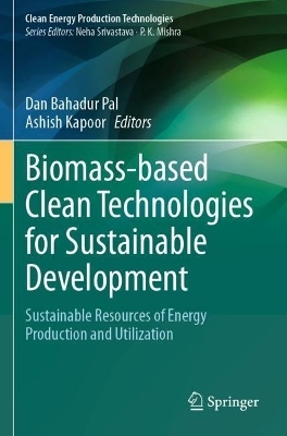 Biomass-based Clean Technologies for Sustainable Development - 