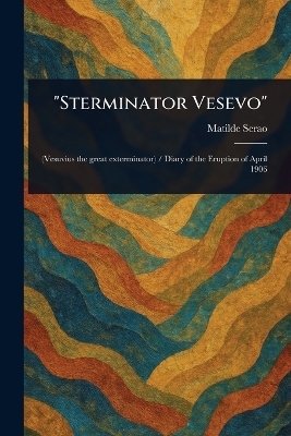 "Sterminator Vesevo" - Matilde Serao