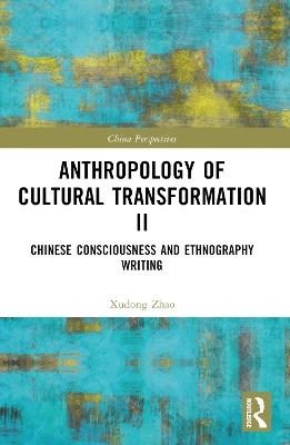 Anthropology of Cultural Transformation II - Xudong Zhao